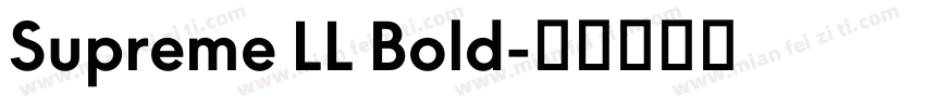 Supreme LL Bold字体转换